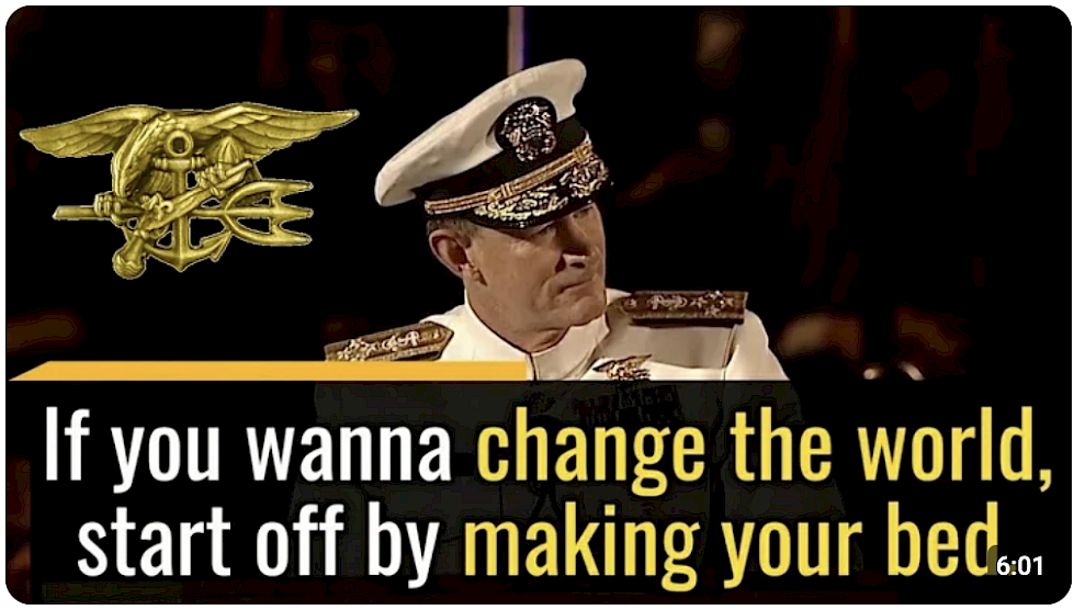 uTube-Video der Rede "If you want to change the world, start off by making your bed" von Admiral William McRaven