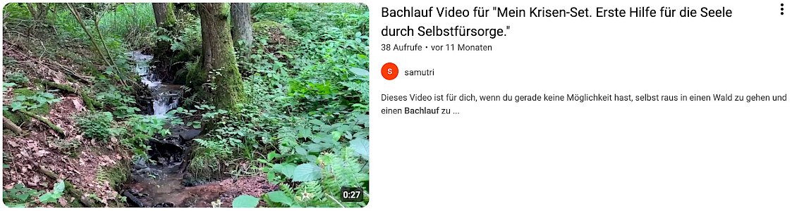Screenshot vom Bachlauf-Video für "Mein Krisen-Set" bei uTube